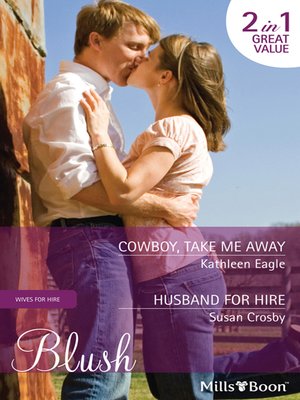 cover image of Cowboy, Take Me Away/Husband For Hire